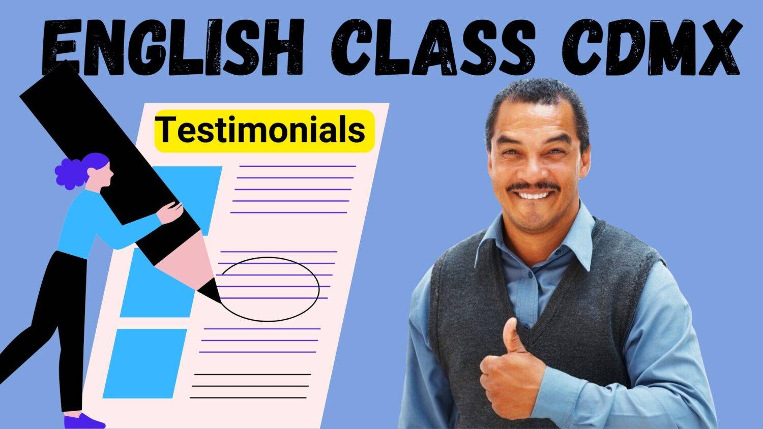 Smiling man with thumbs up next to testimonial graphic, representing positive student reviews for English Class CDMX.